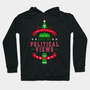 Holidays and Politics Hoodie